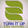 Stan Sadovski - Turn It Up (Original Mix)