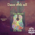 LesEgo、Less muziq、DJ Ross - Dance with me (feat. DJ Ross & Lesego版)