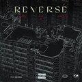 Enthus、Ghetto - Reverse (feat. Ghetto)(Explicit)