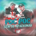 Sem Se Apaixonar (Explicit)