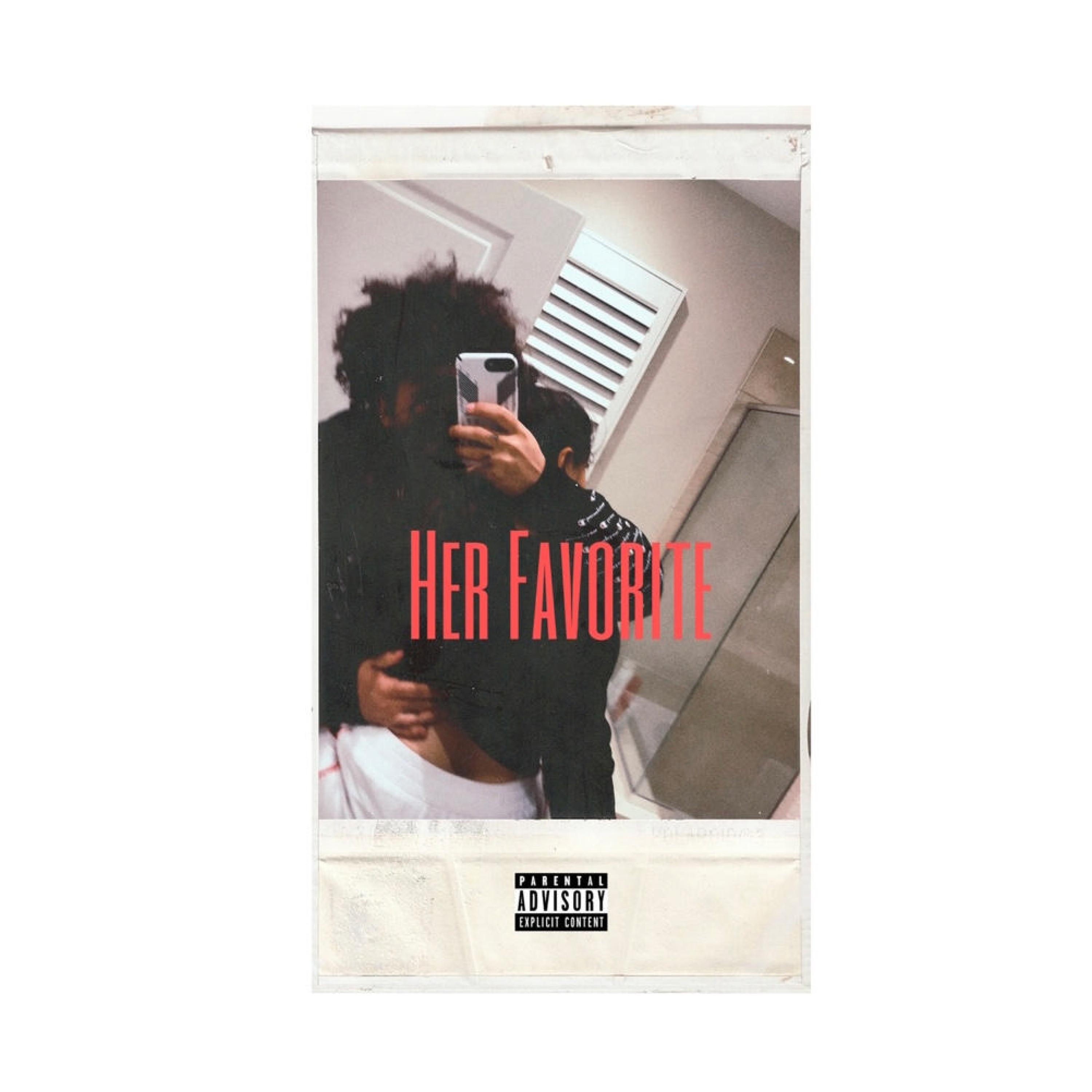 Big Bryce - Her Favorite (Explicit)