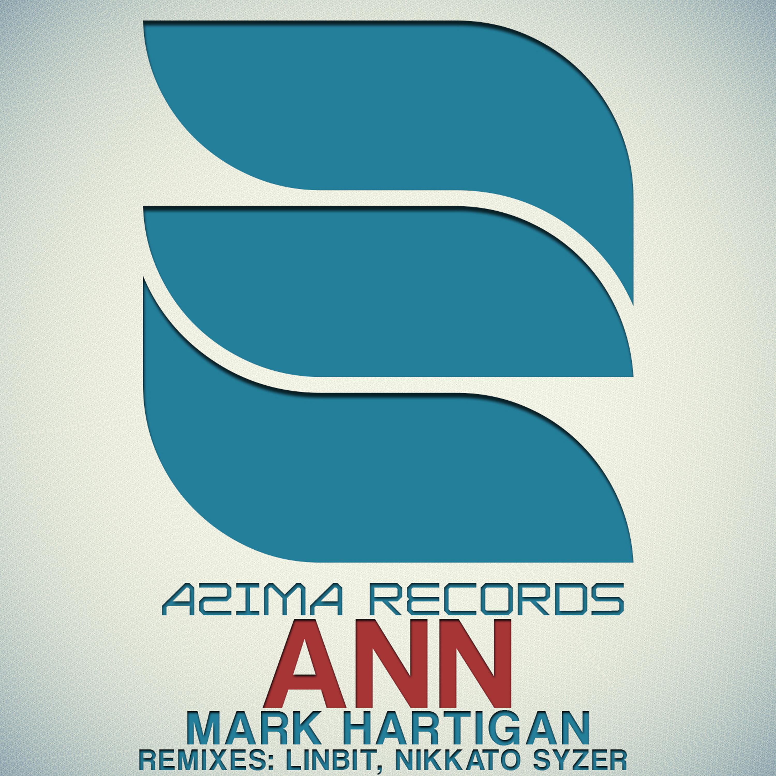 Mark Hartigan、LinBit - Ann (LinBit Remix)