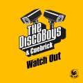 The Disco Boys、Cuebrick - Watch Out