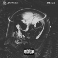 Deezy - Halloween (Explicit)