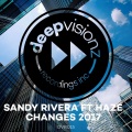 Sandy Rivera、Haze - Changes (feat. Haze) (IDQ Remix)