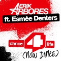 Dance4life (Now Dance)(feat. Esmée Denters)(Radio Edit)