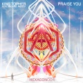 King Topher、Meaco - Praise You
