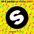 We Wanna Party (feat. Savage)(Extended Mix)