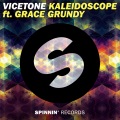 Vicetone、Grace Grundy - Kaleidoscope