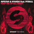 Nyanda、Pitbull、Ripstar - Keep Me Up All Night