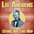 lee andrews、Lee Andrews & The Hearts - The Clock