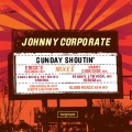 Johnny Corporate - Sunday Shoutin' (Original Mix)