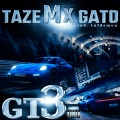 GT3 (feat. Gato) (Explicit)