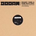 Hard Rock Sofa、Swanky Tunes - I Wanna Be Your Dog