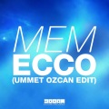 Ummet Ozcan、MEM - Ecco