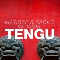 Matisse & Sadko、Vigel - TENGU