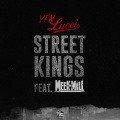 Street Kings (feat. Meek Mill)