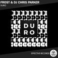 Frost、DJ Chris Parker - Duro