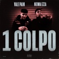 1 COLPO (feat. Neima Ezza)(Explicit)