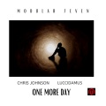 Modular 7even、Chris Johnson、Luccidamus - ONE MORE DAY (feat. CHRIS JOHNSON & LUCCIDAMUS)
