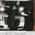 Run Away (Explicit)