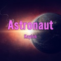 Kayhin - Astronaut