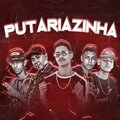 MC Cayk、RENNAN NA VOZ、DJ Guuga - Putariazinha (feat. Éo Smith Da Zs & Renato Na Voz)(Explicit)