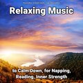 Relaxing Music by Dominik Agnello、Relaxing Music、Yoga - Reiki Music