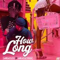 Miracle Pikin、Miracle B Fellani - How Long