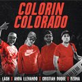 Dzona、Lash、Anda Llevando、Cristian Duque - Colorin Colorado (feat. Lash Anda Llevando & Cristian Duque)