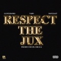 Respect The Jux (Explicit)