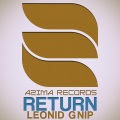 Leonid Gnip - Return