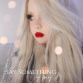 Amy B - Say Something