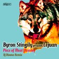 Byron Stingily、LeJuan - Piece Of Meat (Dj Vivona Vocal Remix)