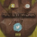 Make it Work (Explicit)