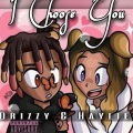 Haylie Nichole、Drizzy - I Choose You (feat. Drizzy)(Explicit)