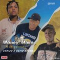 Muripounds、David Stunna、Corizo - Money Move (feat. David Stunna & Corizo)