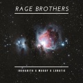 RAGE BROTHERS (Explicit)