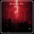 Deep Into The Rave