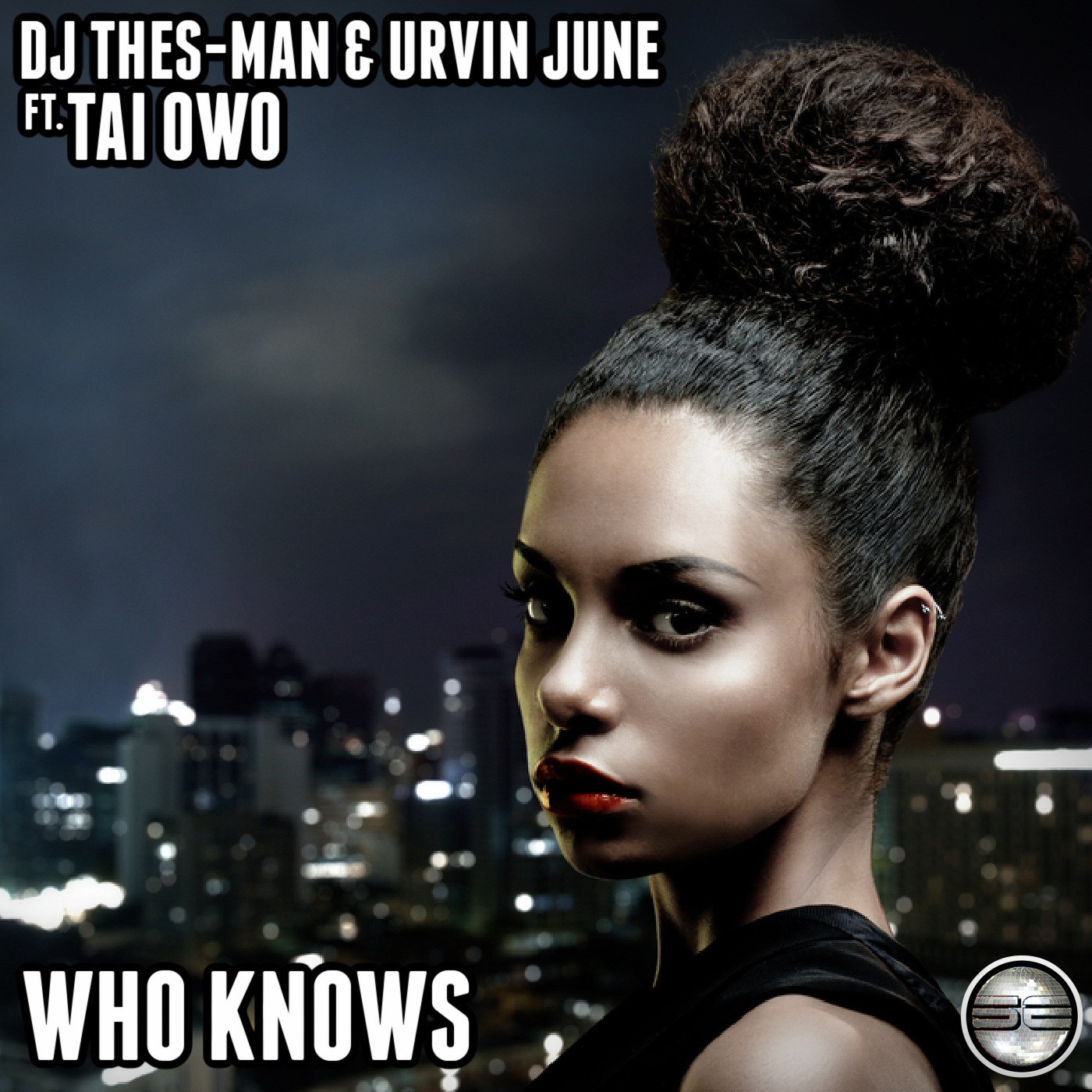 DJ Thes-Man、Urvin June、Tai Owo - Who Knows