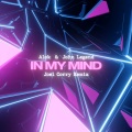 In My Mind (remix：Joel Corry)