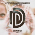 Stefano Pain、Trasko - Let Me See (Extended Mix)