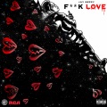 F**k Love (Explicit)