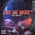 Give me more (Explicit)