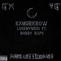 Bobby Raps、SX Murkrow - Losemymind (feat. Bobby Raps)(Explicit)