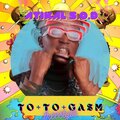 Atikal S.O.D、Oba Hype - To+To+Gasm (Soundgasm Refix)(feat. Oba Hype)(Hypeman Version)