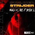 Mali040、Jesse L、RG - Strijder (feat. Jesse L & RG)(Explicit)
