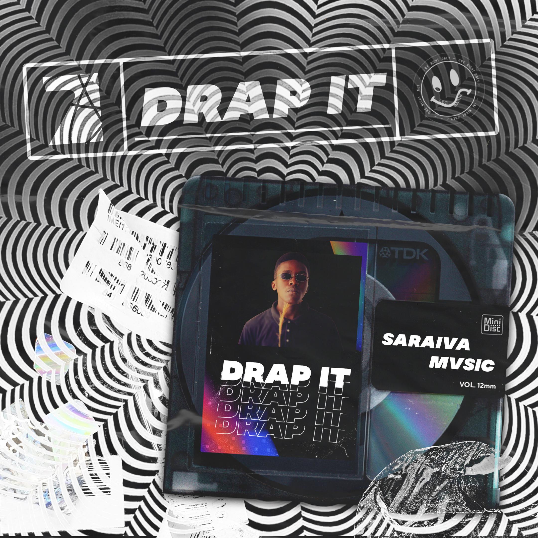 Saraiva Mvsic、Cool 7rack - Drap It (RadioEdit)