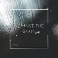 韩懿莹 - Against The Grain