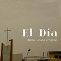 El día (Original Motion Picture Soundtrack)